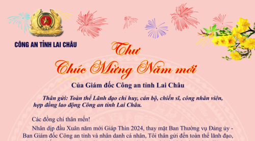 Thư chúc mừng năm mới của đồng chí Giám đốc Công an tỉnh Lai Châu