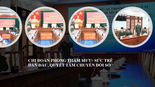 Chi đoàn phòng Tham mưu: sức trẻ dẫn đầu, quyết tâm chuyển đổi số