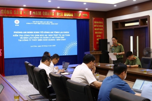 Kiểm tra công tác đảm bảo an ninh trật tự, an toàn vệ sinh lao động và quản lý an toàn đập tại công ty thủy điện Huội Quảng – Bản Chát