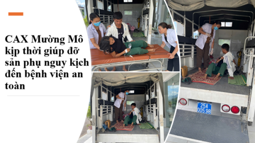Lai Châu: CAX Mường Mô kịp thời giúp đỡ sản phụ nguy kịch đến bệnh viện an toàn