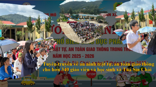 Tuyên truyền về an ninh trật tự, an toàn giao thông cho hơn 340 giáo viên và học sinh xã Tủa Sín Chải