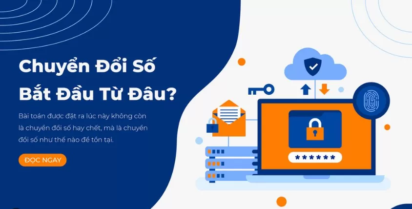 Chuyển đổi số và những bước cần thực hiện để thành công