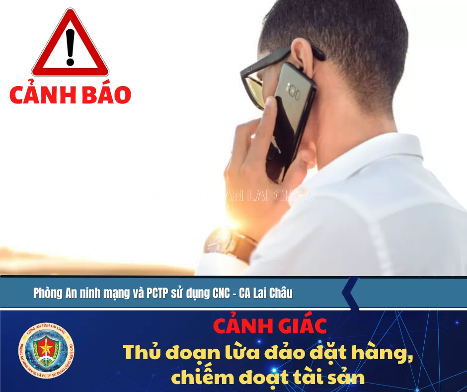 Cảnh giác thủ đoạn lừa đảo đặt hàng, chiếm đoạt tài sản