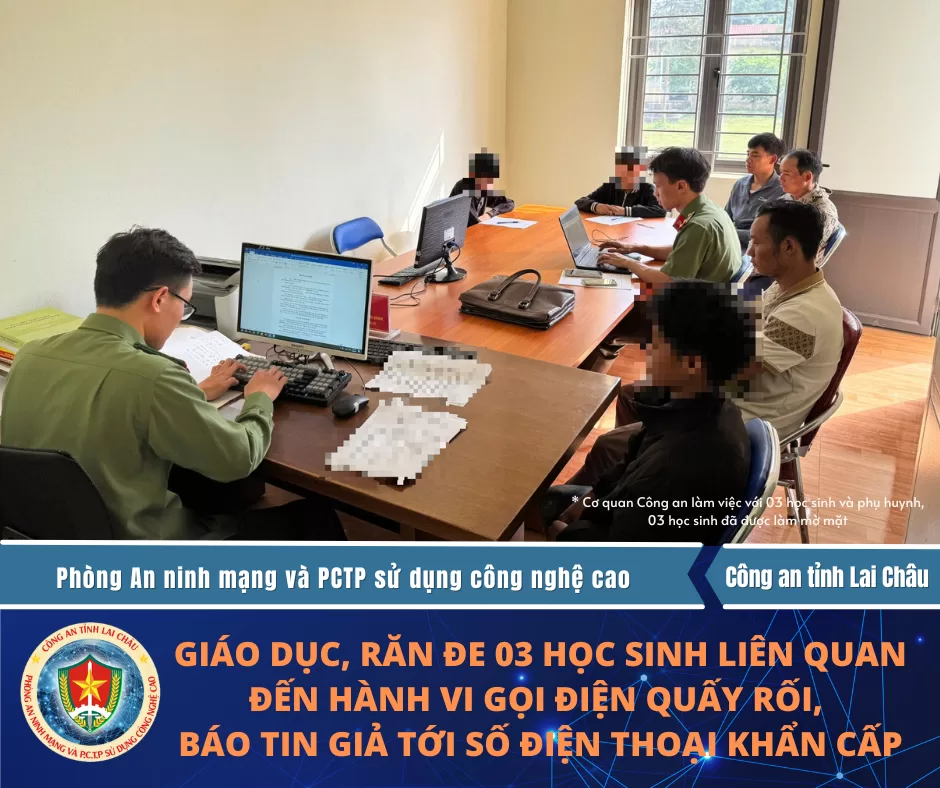 Giáo dục răn đe 03 học sinh gọi điện tới số điện thoại khẩn cấp quấy rối, báo tin giả