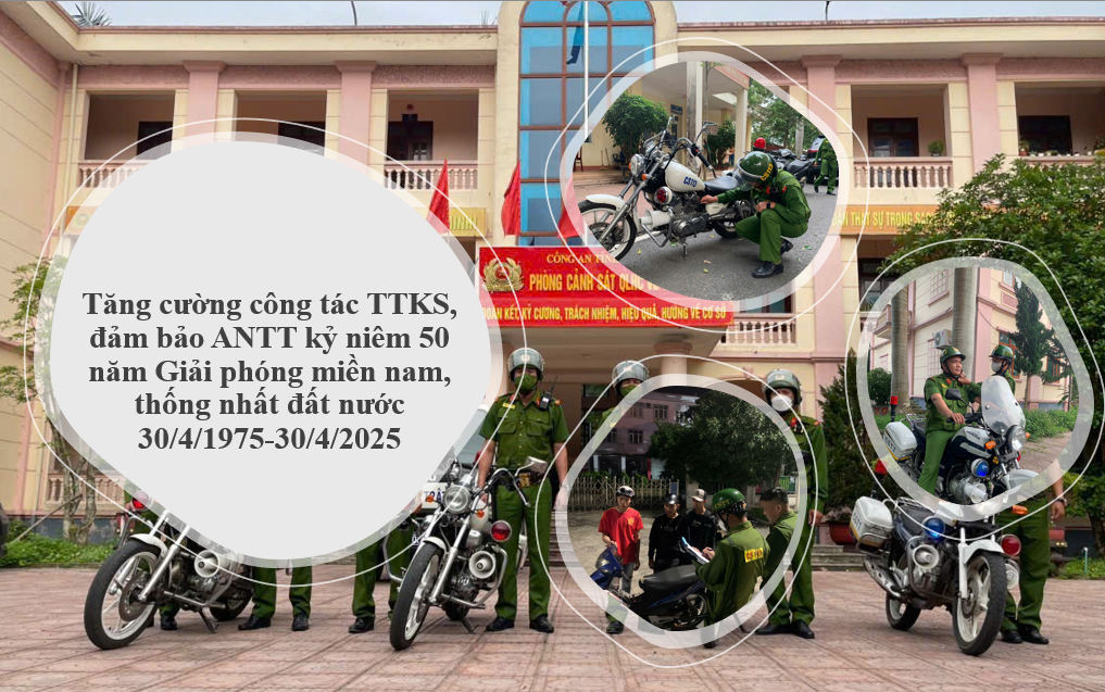 Tăng cường công tác TTKS, đảm bảo ANTT kỷ niêm 50 năm Giải phóng miền nam, thống nhất đất nước 30/4/1975-30/4/2025