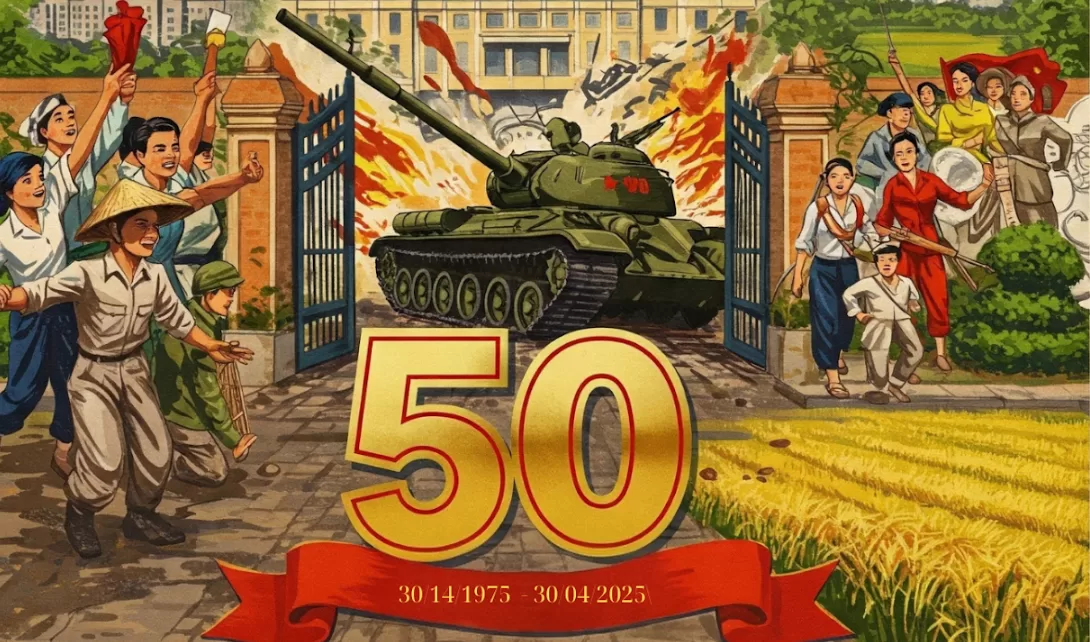 50 Năm Nhìn Lại (30/4/1975 - 30/4/2025): Sức Mạnh Của Ý Chí Thống Nhất và Khát Vọng Hòa Bình