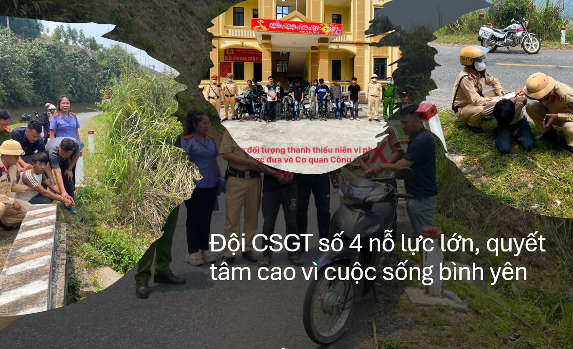 Đội CSGT số 4 nỗ lực lớn, quyết tâm cao vì cuộc sống bình yên
