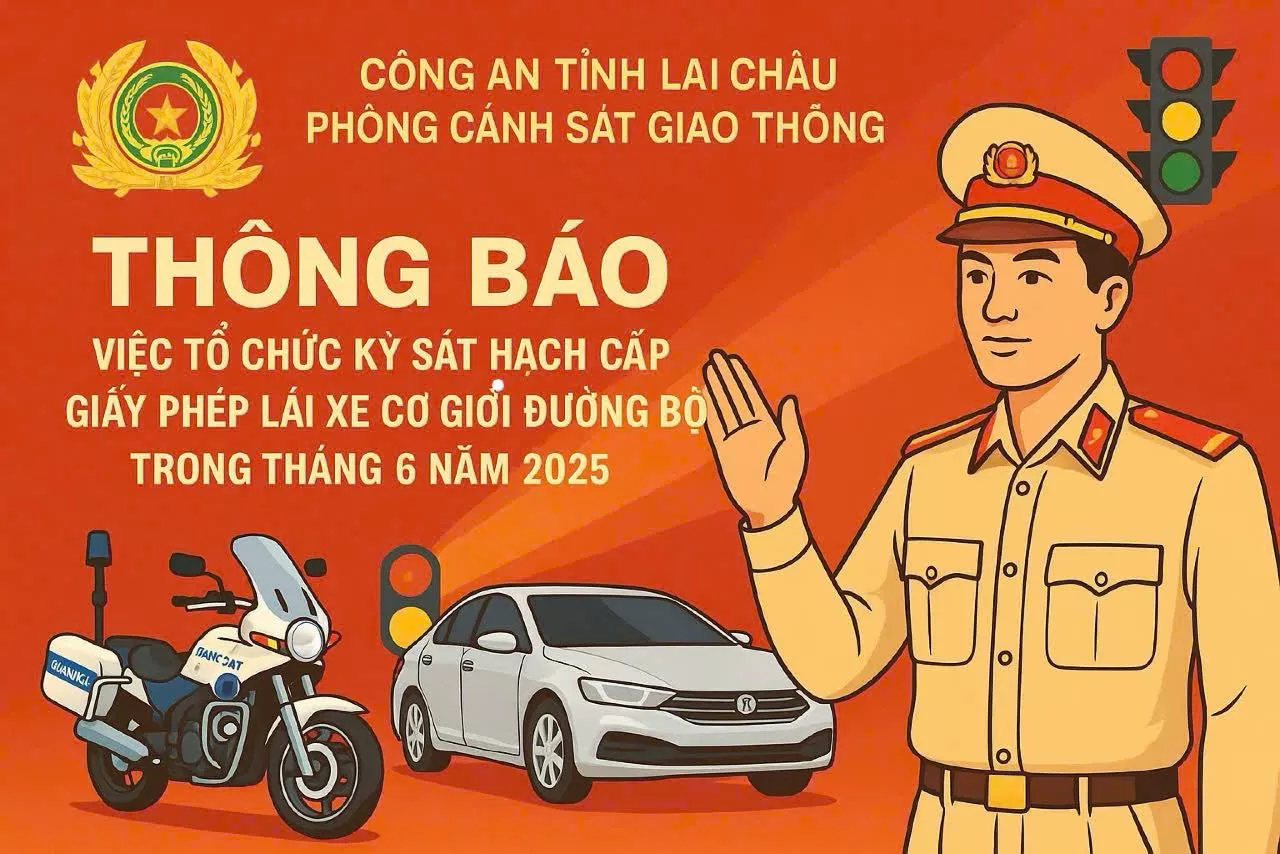Thông báo tổ chức kỳ thi sát hạch lái xe cơ giới tháng 6/2025
