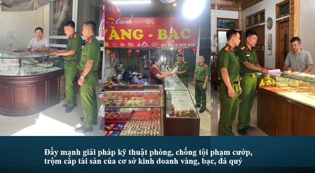 Đẩy mạnh giải pháp kỹ thuật phòng, chống tội phạm cướp, trộm cắp tài sản của cơ sở kinh doanh vàng, bạc, đá quý