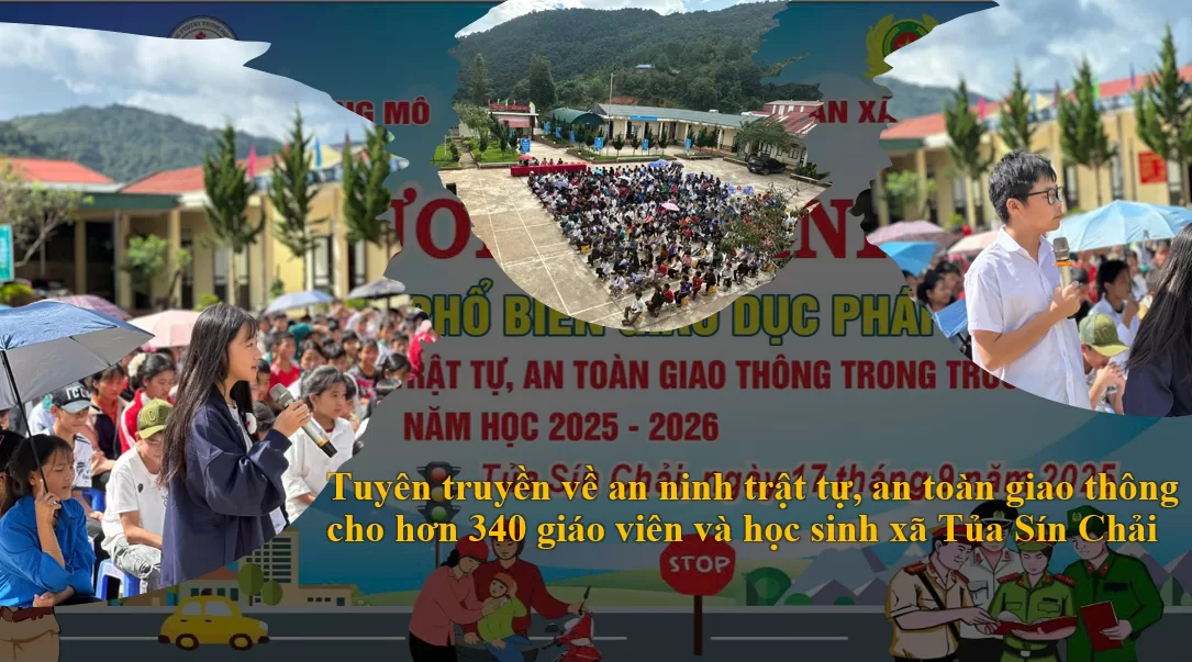 Tuyên truyền về an ninh trật tự, an toàn giao thông cho hơn 340 giáo viên và học sinh xã Tủa Sín Chải