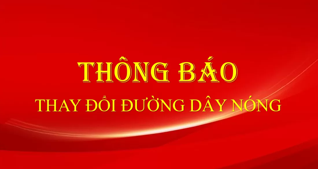 Thông báo thay đổi số điện thoại đường dây nóng của Công an Lai Châu tiếp nhận phản ánh về hiện tượng tiêu cực, tham nhũng của cán bộ, chiến sĩ Công an